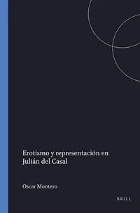 Erotismo y representación en Julián del Casal