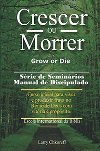 Crescer Ou Morrer - Grow or Die