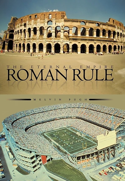 Roman Rule: The Eternal Empire