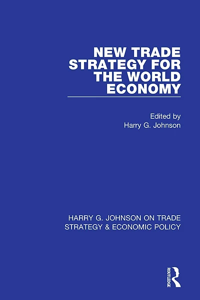 New Trade Strategy for the World Economy
