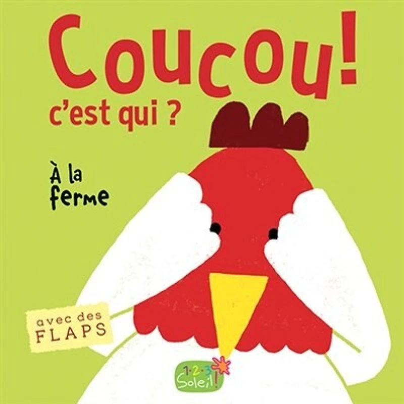 Coucou! C'est qui? À la ferme