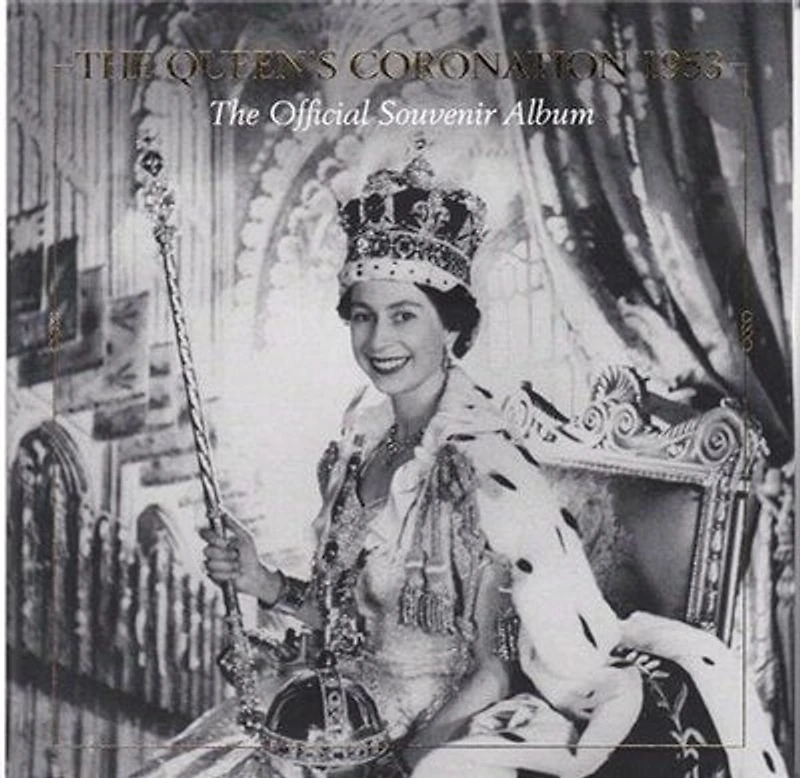 1953: The Queen's Coronation: The Official Souvenir Album
