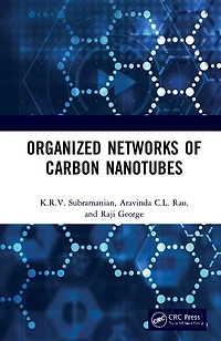 Organized Networks of Carbon Nanotubes