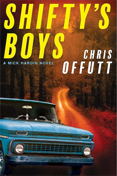 Shifty's Boys: A Mick Hardin Novel
