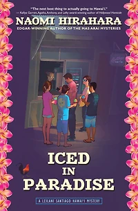 Iced In Paradise: A Leilani Santiago Hawai'i Mystery