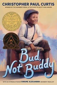 Bud, Not Buddy: (newbery Medal Winner)
