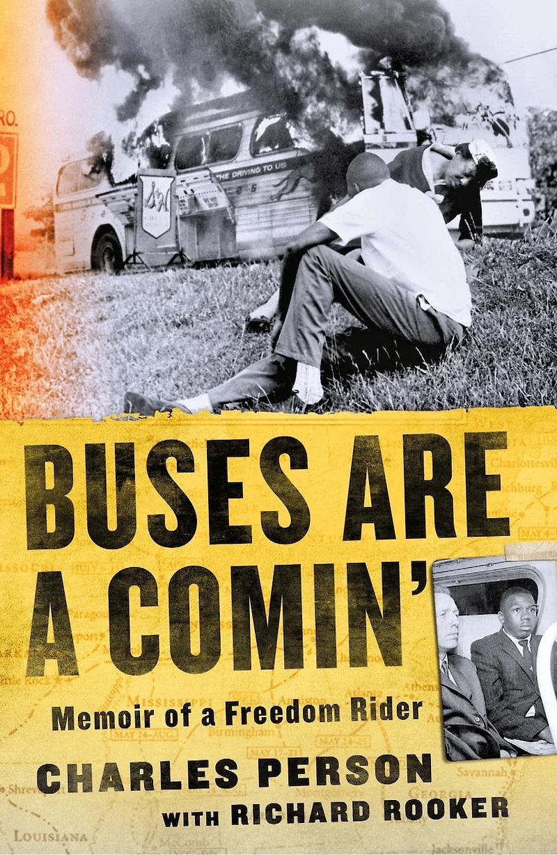 Buses Are a Comin': Memoir of Freedom Rider