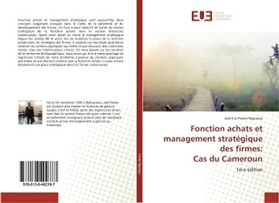 Fonction achats et management stratégique des firmes: Cas du Cameroun