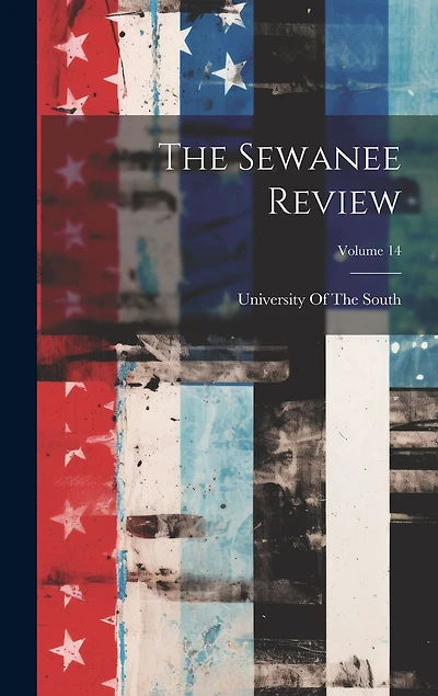 The Sewanee Review; Volume 14