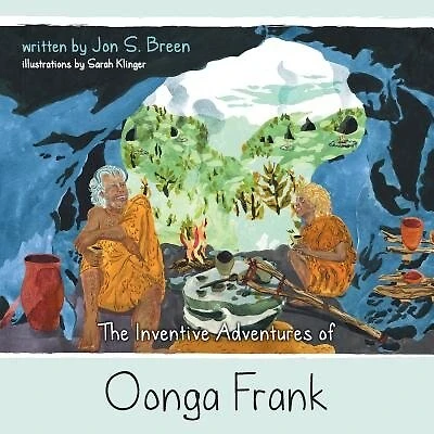 The Inventive Adventures of Oonga Frank