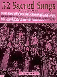52 Sacred Songs You Like to Sing: Voice and Piano