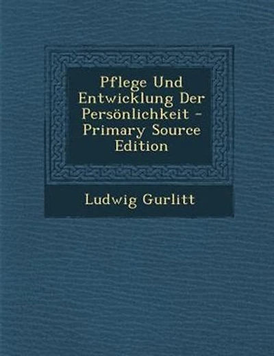Pflege Und Entwicklung Der Persönlichkeit