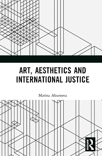 Art, Aesthetics and International Justice