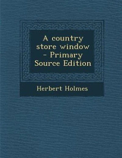 A country store window  - Primary Source Edition