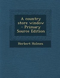 A country store window  - Primary Source Edition
