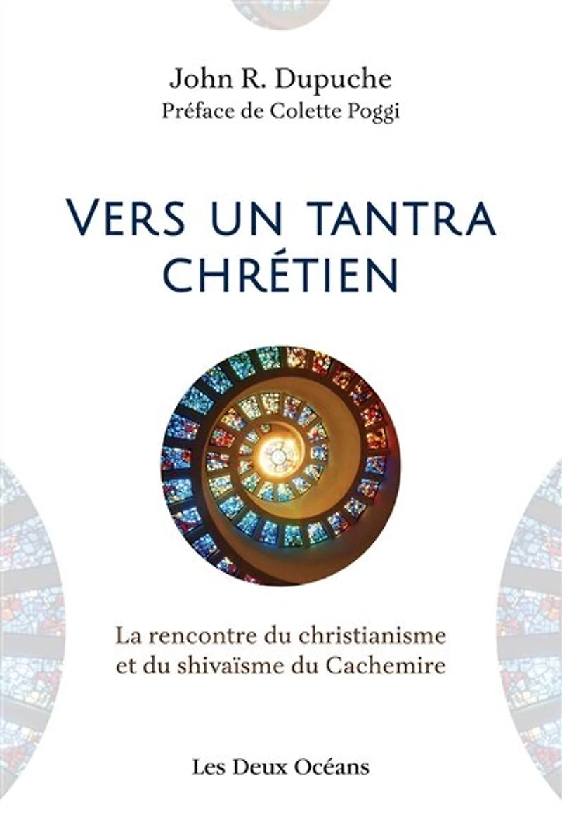 Vers un tantra chrétien: la rencontre du christianisme et shivaïsme Cachemire