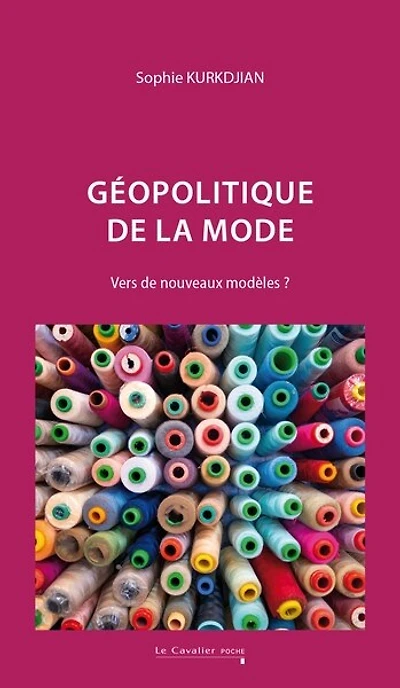 Géopolitique de la mode: vers de nouveaux modèles ?
