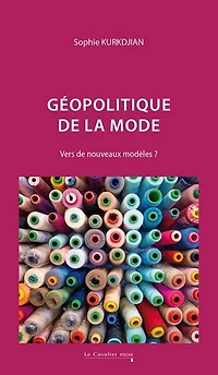 Géopolitique de la mode: vers de nouveaux modèles ?