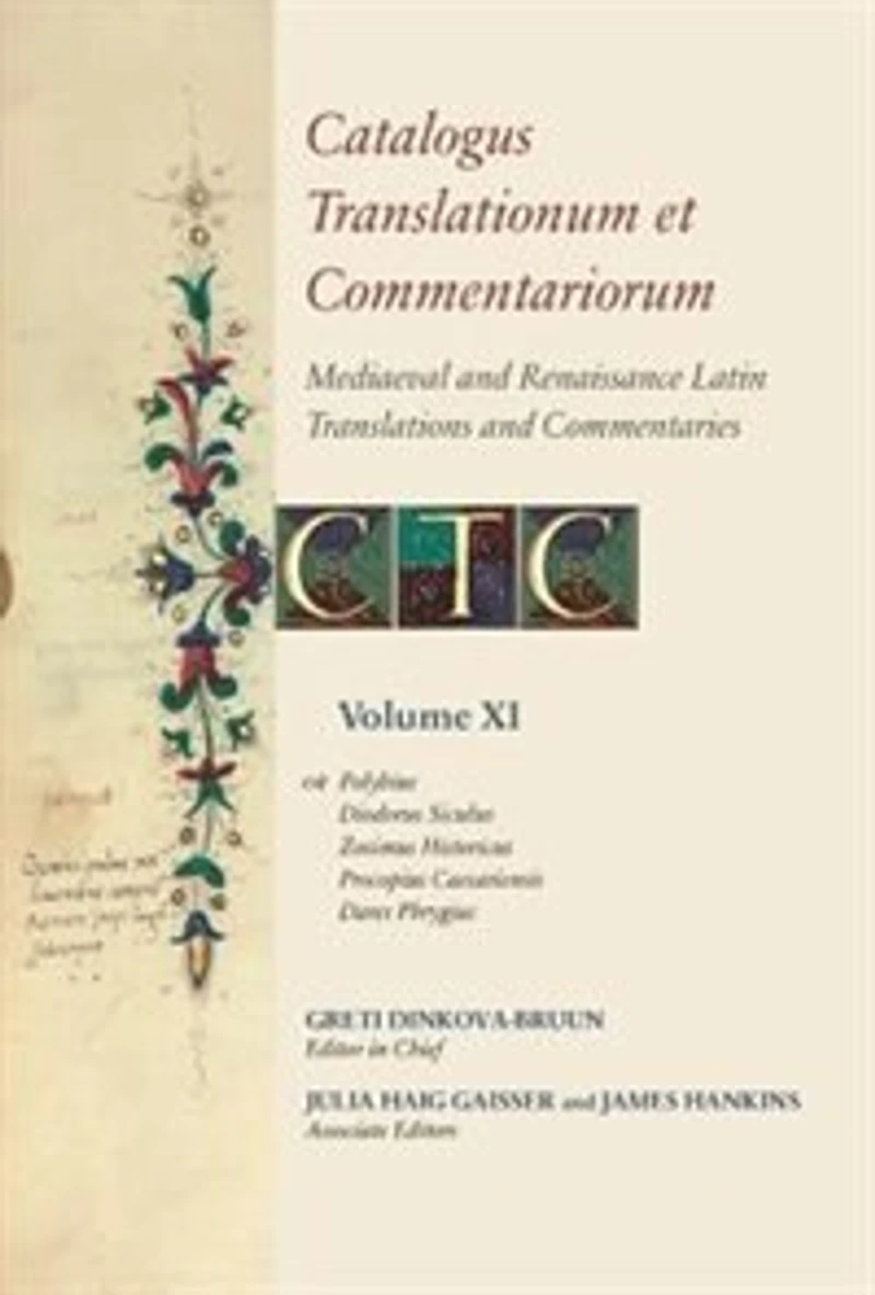 Catalogus Translationum et Commentariorum: Mediaeval and Renaissance Latin Translations and Commentaries: Annotated Lists and Guides
