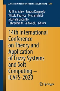 14th International Conference On Theory And Application Of Fuzzy Systems Soft Computing - Icafs-2020