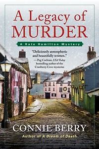 A Legacy of Murder: Kate Hamilton Mystery