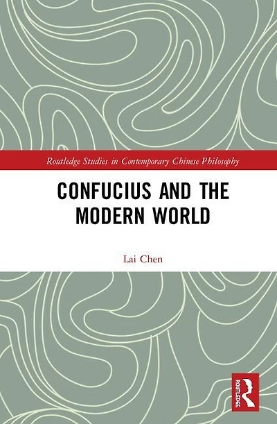 Confucius And The Modern World