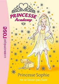 Princesse Sophie ne se laisse pas faire
