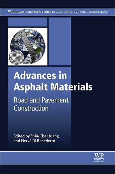 Advances Asphalt Materials: Road and Pavement Construction