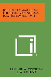 Journal of American Folklore, V57, No. 225, July-September, 1944
