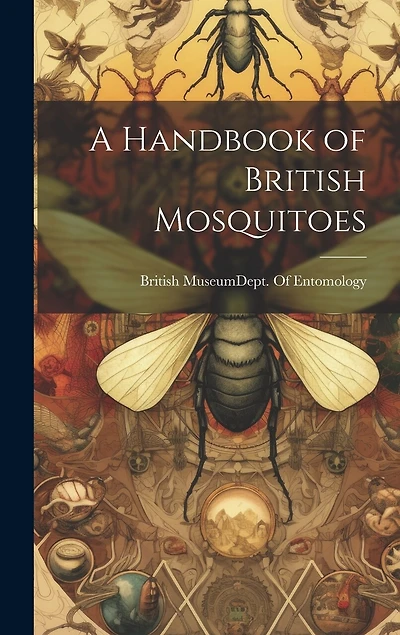 A Handbook of British Mosquitoes