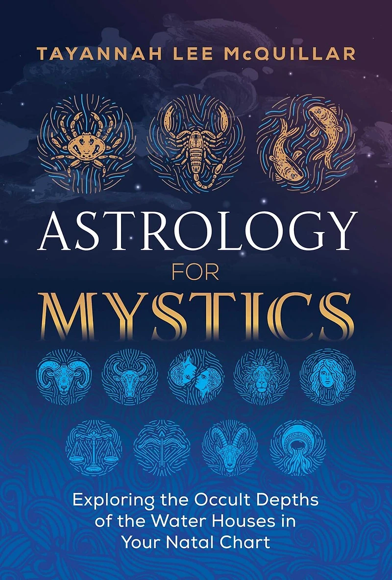 Astrology for Mystics: Exploring the Occult Depths of Water Houses Your Natal Chart