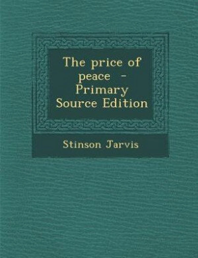 The Price of Peace (Classic Reprint)