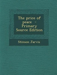 The Price of Peace (Classic Reprint)