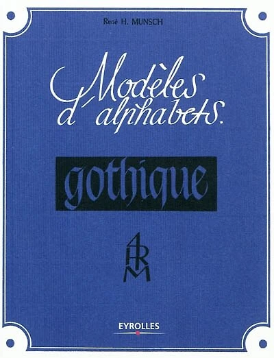 Modèles d'alphabets: la gothique