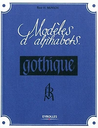 Modèles d'alphabets: la gothique