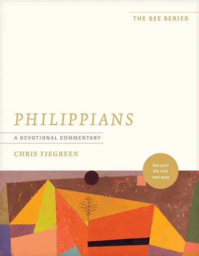 Philippians: A Devotional Commentary: See Your Life with New Eyes