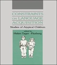 Constraints on Language Acquisition: Studies of Atypical Children