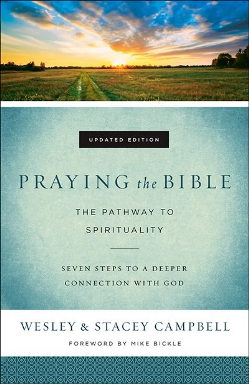 Praying The Bible: Pathway to Spirituality