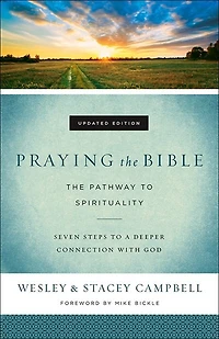 Praying The Bible: Pathway to Spirituality