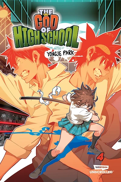 The God of High School, Vol. 4: A WEBTOON Unscrolled Graphic Novel