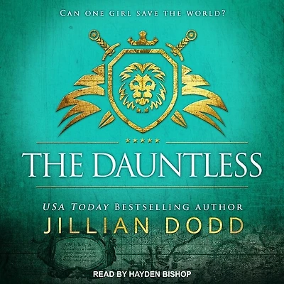 The Dauntless Lib/E