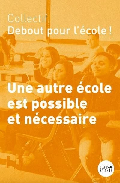 Une autre école est possible et nécessaire