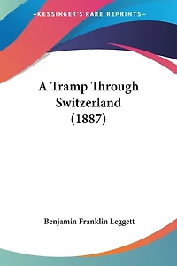 A Tramp Through Switzerland (1887)