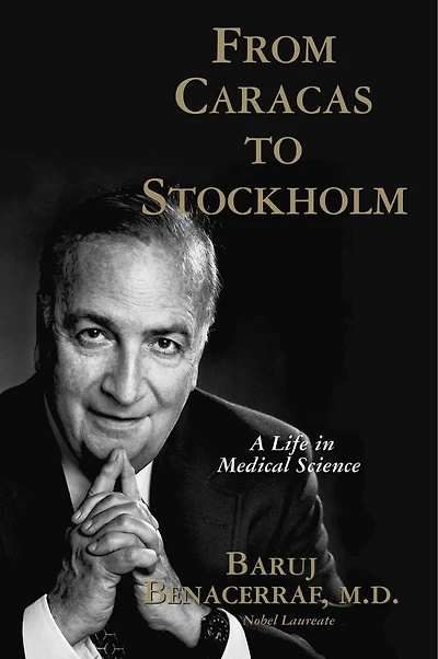 From Caracas To Stockholm: A Life In Medical Science