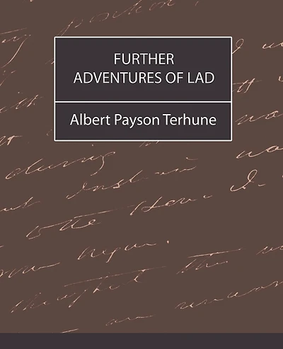 Further Adventures of Lad