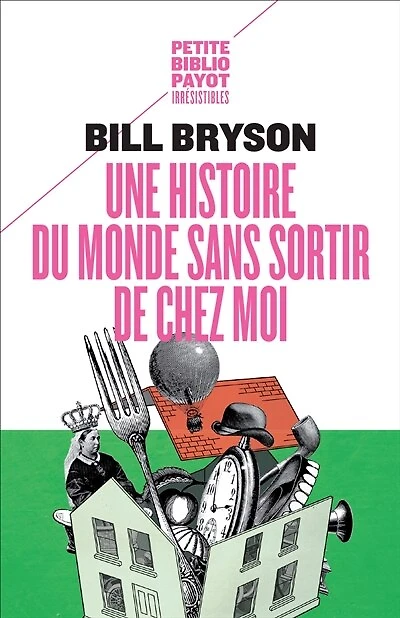 Une histoire du monde sans sortir de chez moi