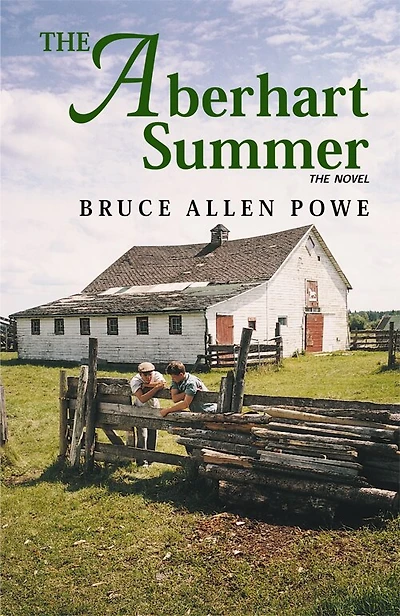 The Aberhart Summer: The Novel
