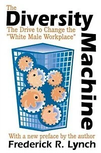 The Diversity Machine: Drive To Change White Male Workplace