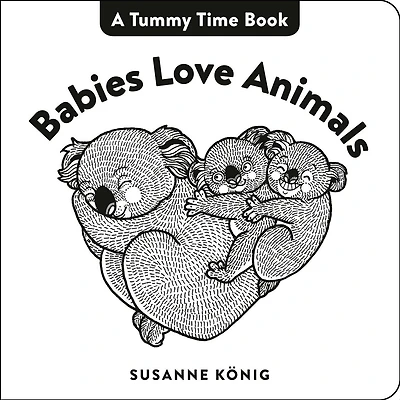 Babies Love Animals: High Contrast Black-and-White Art Throughout