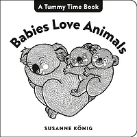 Babies Love Animals: High Contrast Black-and-White Art Throughout
